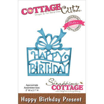 Cottage Cutz Happy Birthday Present CCE- 160